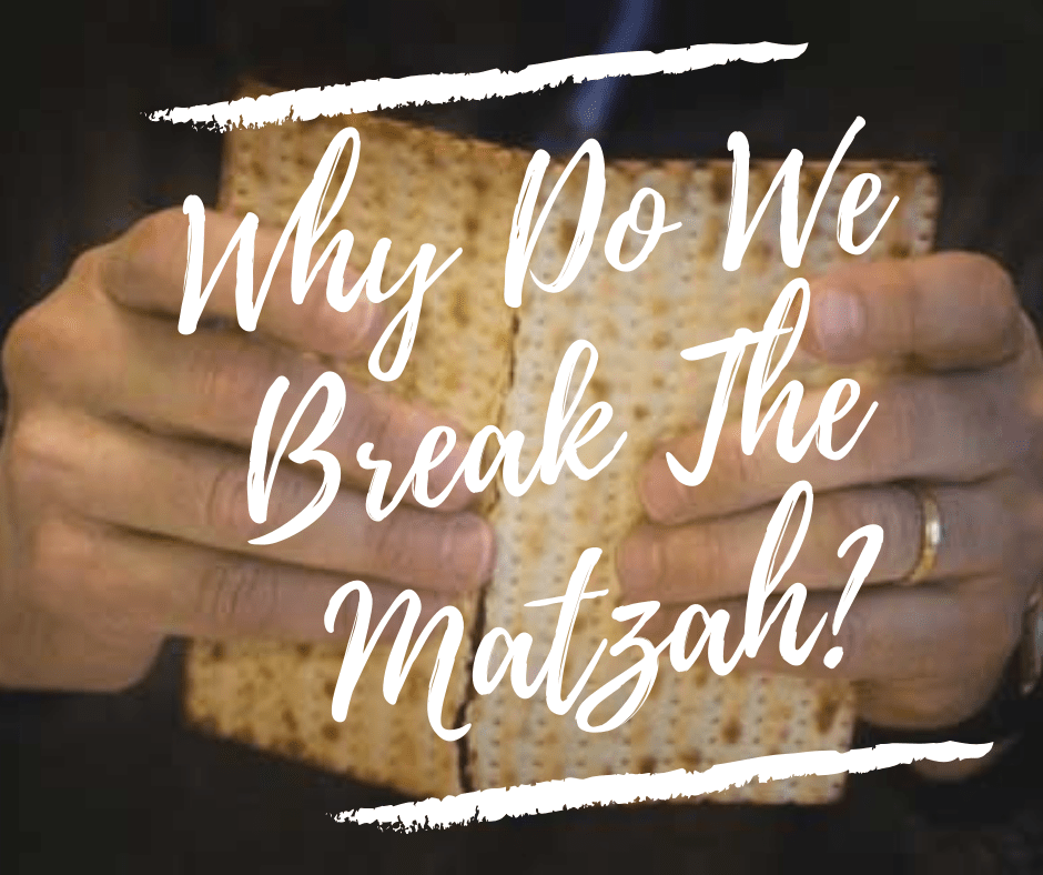 breaking the middle matzah