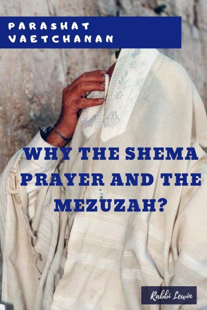 Parashat Vaetchanan The Mezuzah Your Protection Rabbi Lewin