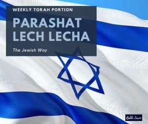 Parashat Lech Lecha