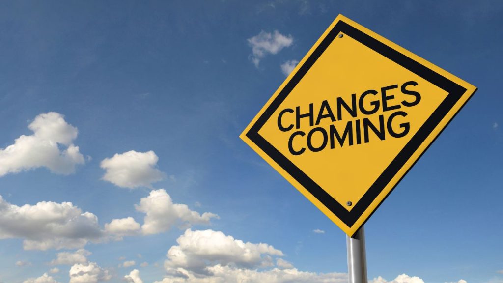 change is coming