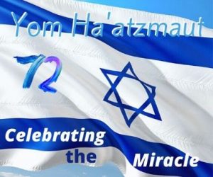 Yom Ha’atzmaut – Celebrating the Miracle.