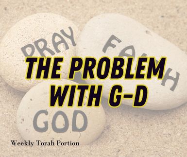 You are currently viewing Parashat Vaetchanan The Problem With God